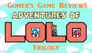 Gomer Reviews Adventures of Lolo Trilogy&nbsp;(NES)