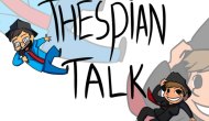 Thespian Talk #006 (The Clusterfuck&nbsp;Episode)