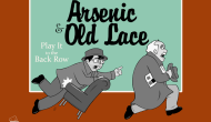 Play It to the Back Row – Arsenic and Old Lace&nbsp;review