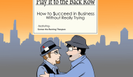 Play It to the Back Row – How to Succeed in Business Without Really Trying&nbsp;review