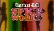 Musical Hell: Spice&nbsp;World