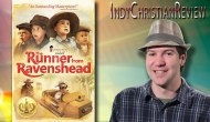 Indy Christian Review: The Runner from&nbsp;Ravenshead