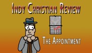 Indy Christian Review: The&nbsp;Appointment