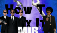 How to Fix It: Men in Black&nbsp;3