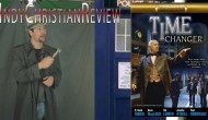 Indy Christian Review: Time&nbsp;Changer
