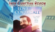 Indy Christian Review – Love Covers&nbsp;All