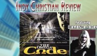 Indy Christian Review – The Omega Code (with Diamanda&nbsp;Hagan)