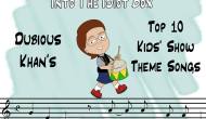 Into the Idiot Box: Dubious Khan’s Top 10 Kids’ Show Theme&nbsp;Songs
