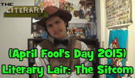 The Literary Lair: April Fool’s Day&nbsp;2015