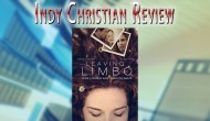 Indy Christian Review – Leaving&nbsp;Limbo