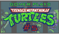 Gomer Plays TMNT NES (Part 5: The&nbsp;TechnoTARDIS!)