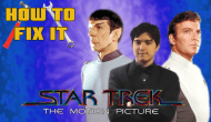 How To Fix It: Star Trek: The Motion&nbsp;Picture