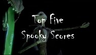 Know the Score: Top Five Spooky&nbsp;Scores