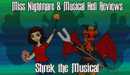 Miss Nightmare Crossovers- Shrek the Musical w/Musical&nbsp;Hell