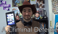 The Literary Lair: A Criminal&nbsp;Defense