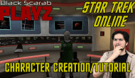 Star Trek Online Review #1 – TOS Character Creation/Tutorial | BlackScarabPlayZ
