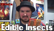 Eating BUGS! – Michael Tries: Edible&nbsp;Insects
