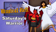 Musical Hell: Saturday’s Warrior